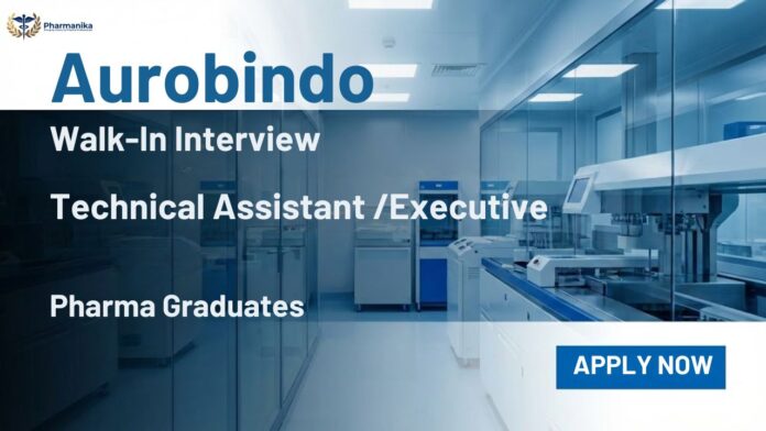 Walk-In Interview for Aurobindo Pharma Jobs in Production, Packing and Quality Control
