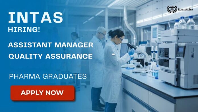 Assistant Manager Quality Assurance Jobs Pharma Job at Intas Pharmaceuticals Ahmedabad