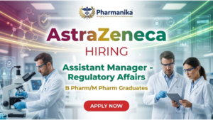 Assistant Manager – Regulatory Affairs Job At AstraZeneca India Assistant Manager – Regulatory Affairs Job At AstraZeneca India, B pharma jobs,M Pharma jobs