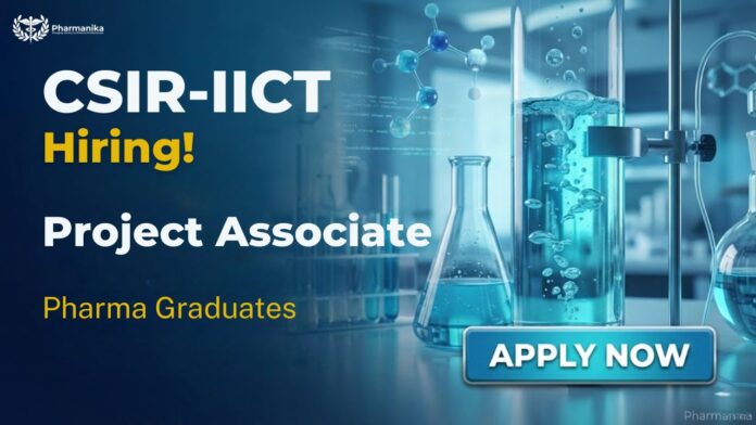 CSIR-IICT Walk-In Interview for Pharma Govt Job – Project Associate-I in Pharmaceutical & Agrochemical Formulations