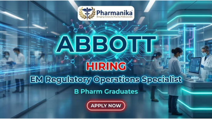 EM Regulatory Operations Specialist Job At Abbott, B Pharma jobs, Pharma Jobs