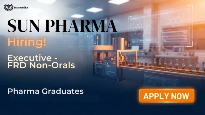 Executive Job at Sun Pharma Careers – Executive FRD Non-Orals R&D Baroda