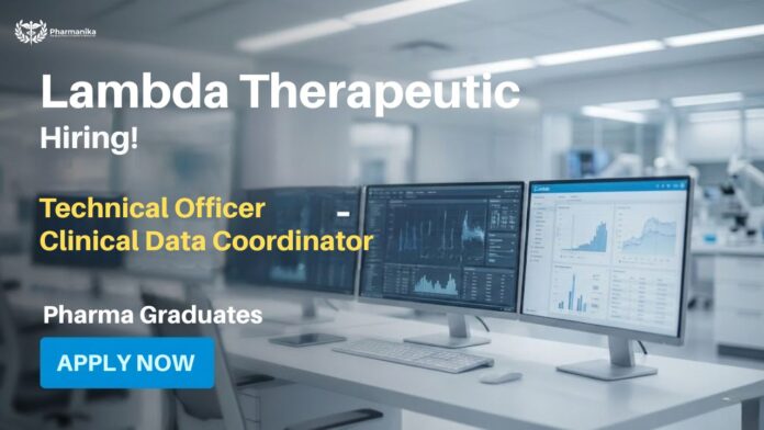 Hiring! Technical Officer Clinical Data Coordinator Pharma Graduates