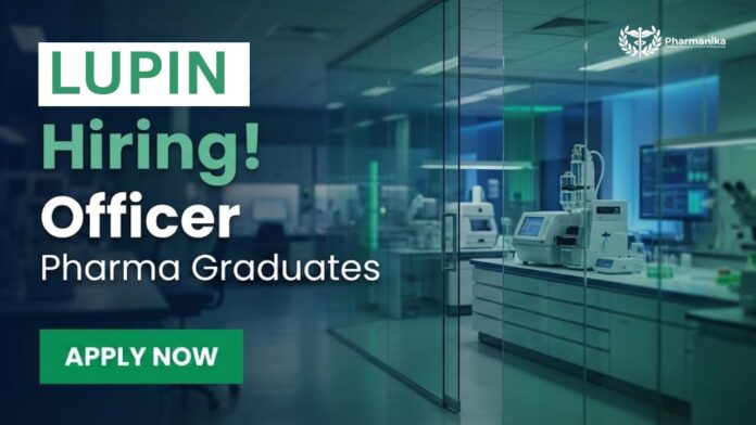 Officer Job at Lupin Careers in IRF Aurangabad Maharashtra