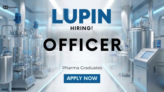 Officer job at Lupin Careers in Aurangabad pharma company