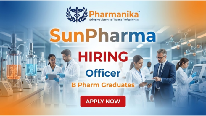 Officer – Packing Operations Job At Sun Pharma, B Pharma jobs, Pharma Jobs