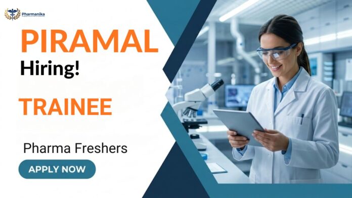 Piramal Pharma Freshers Job Trainee Job in Navi Mumbai