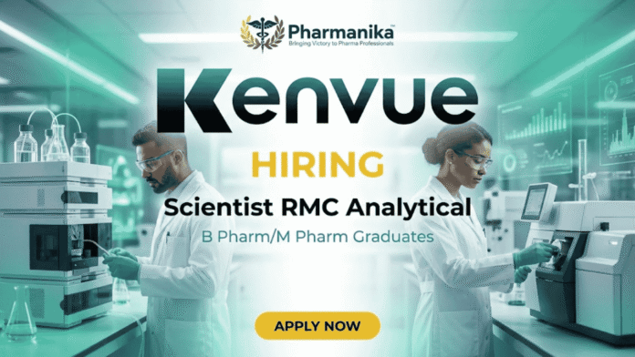 Scientist RMC Analytical Job At Kenvue Mumbai, B pharma jobs,M Pharma jobs