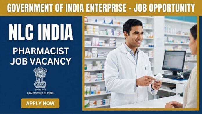 Pharma Govt Job Alert at NLC India | BPharm Graduates Apply Now 