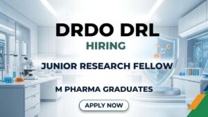 DRDO DRL Walk-In Interview 2026 Pharma Govt Job for JRF Jobs at Defence Research Laboratory Tezpur DRDO DRL Walk-In Interview 2026 Pharma Govt Job for JRF Jobs at Defence Research Laboratory Tezpur