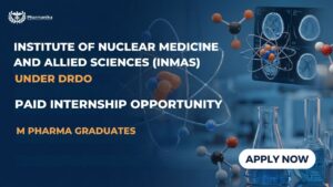 INMAS Paid Internship 2026 – Pharma Internship for UGPG Students INMAS Paid Internship 2026 – Pharma Internship for UGPG Students