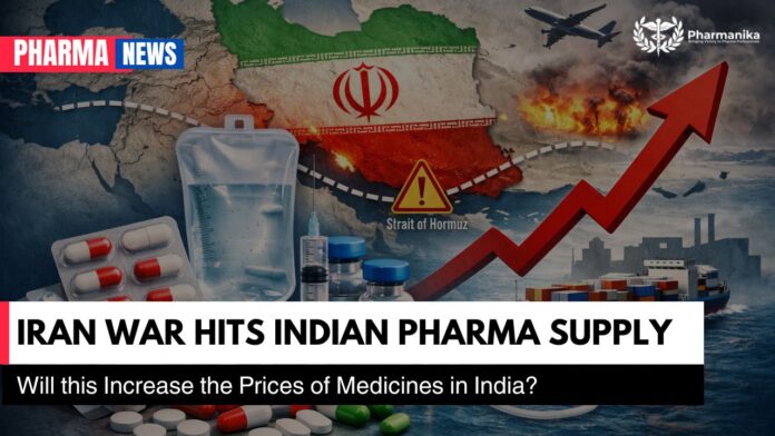Iran War Impact on pharma supply chain and medicine prices