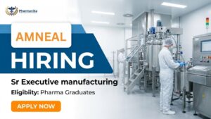 Pharma Job Amneal Careers Senior Executive Manufacturing Ahmedabad sterile plant opportunity Pharma Job Amneal Careers Senior Executive Manufacturing Ahmedabad sterile plant opportunity