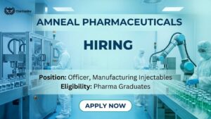 Pharma Job at Amneal Careers for Officer Manufacturing Injectables in Ahmedabad Gujarat Pharma Job at Amneal Careers for Officer Manufacturing Injectables in Ahmedabad Gujarat