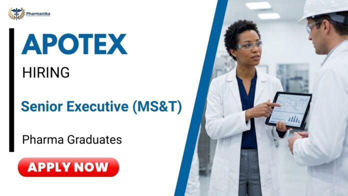 Pharma Job at Apotex Careers – Senior Executive MS&T Opportunity in Bangalore