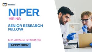 Pharma Research Job NIPER Recruitment Senior Research Fellow Pharma Research Job NIPER Recruitment Senior Research Fellow