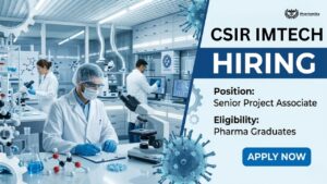 Pharma Research Job Pharma Govt Job CSIR IMTECH Recruitment 2026 Pharma Research Job Pharma Govt Job CSIR IMTECH Recruitment 2026
