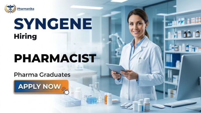 Pharmacist Job at Syngene Careers in Bangalore clinical trials role