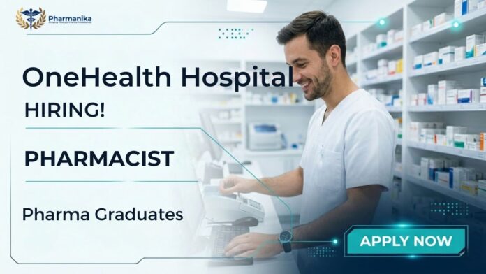 Pharmacist job opening at OneHealth Hospital Pharma job in Chennai hospital pharmacy