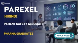 Pharmacovigilance Job and Pharma Job opening for Patient Safety Associate I at Parexel India Pharmacovigilance Job and Pharma Job opening for Patient Safety Associate I at Parexel India