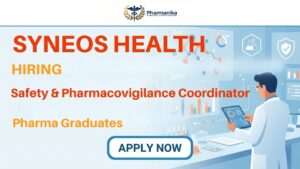 Pharmacovigilance job at Syneos Health – Safety and Pharmacovigilance Coordinator pharma job opportunity Pharmacovigilance job at Syneos Health – Safety and Pharmacovigilance Coordinator pharma job opportunity
