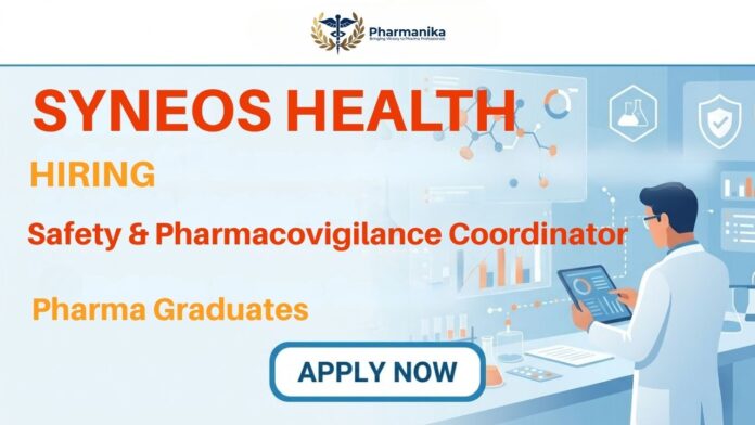 Pharmacovigilance job at Syneos Health – Safety and Pharmacovigilance Coordinator pharma job opportunity