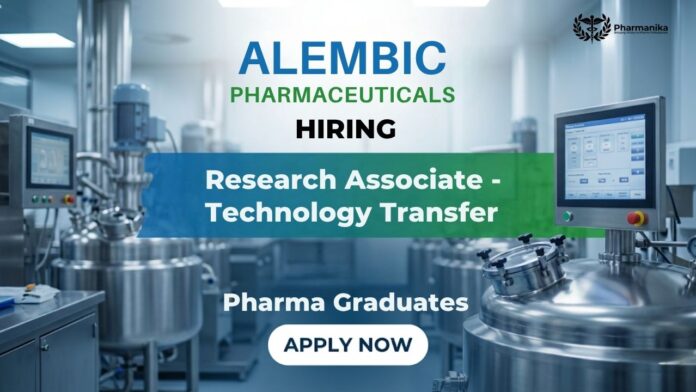 Research Associate Job Pharma Job at Alembic Careers for M.Pharm Technology Transfer role
