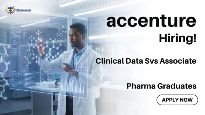 Pharma Job in Bangalore at Accenture Careers hiring Clinical Data Services Associate for B.Pharm graduates in Clinical Data Management