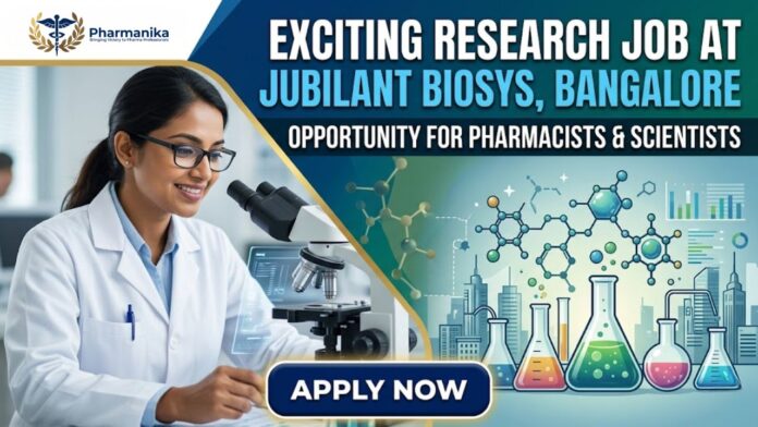 Research Job at Jubilant Biosys in Bangalore. M Pharmacy Graduates Apply for the Research Associate Role at Jubilant Biosys.