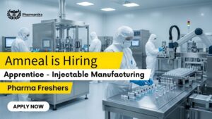 Pharma Apprenticeship at Amneal Pharmaceuticals Pharma Freshers Job in Injectable Manufacturing Pharma Apprenticeship at Amneal Pharmaceuticals Pharma Freshers Job in Injectable Manufacturing