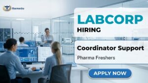Pharma Freshers Job and Clinical Research Job at Labcorp Bangalore for B.Pharm graduates Pharma Freshers Job and Clinical Research Job at Labcorp Bangalore for B.Pharm graduates