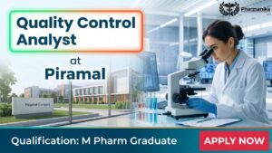 M Pharm Job at Piramal | Attend the Walk-In Drive M Pharm Job at Piramal | Attend the Walk-In Drive