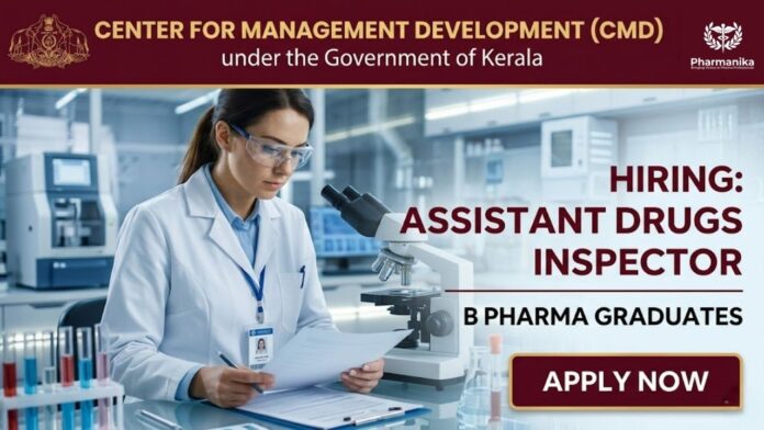Assistant Drugs Inspector Job Pharma Govt Jobs Kerala Recruitment 2026 for B Pharma Graduates