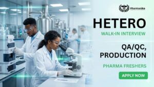 HETERO Pharma Freshers Job Walk-in Interview 2026 for QA QC and Production Departments HETERO Pharma Freshers Job Walk-in Interview 2026 for QA QC and Production Departments