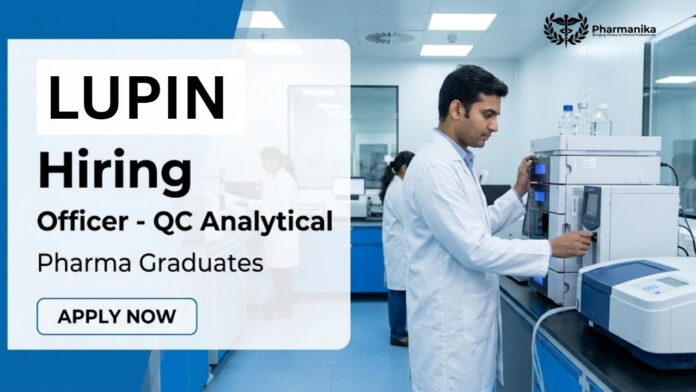 Lupin Officer QC Analytical Pharma Job and QC Job opportunity in Pune