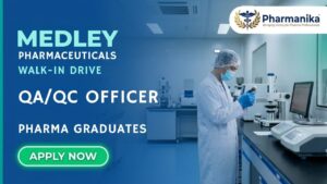 Medley Pharma Job Walk-in Drive 2026 for QA and QC professionals at Daman Medley Pharma Job Walk-in Drive 2026 for QA and QC professionals at Daman