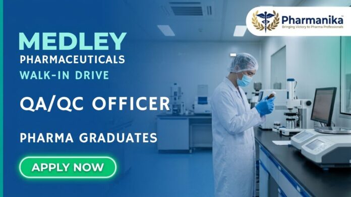 Medley Pharma Job Walk-in Drive 2026 for QA and QC professionals at Daman