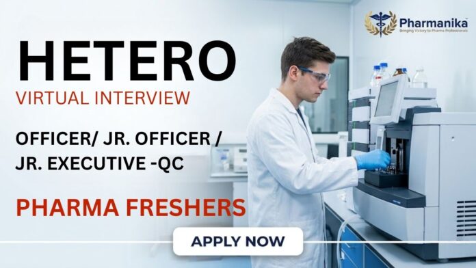 Pharma Apprenticeship opportunity at Hetero Careers for QC Professionals through virtual interview at Hetero Labs Jadcherla