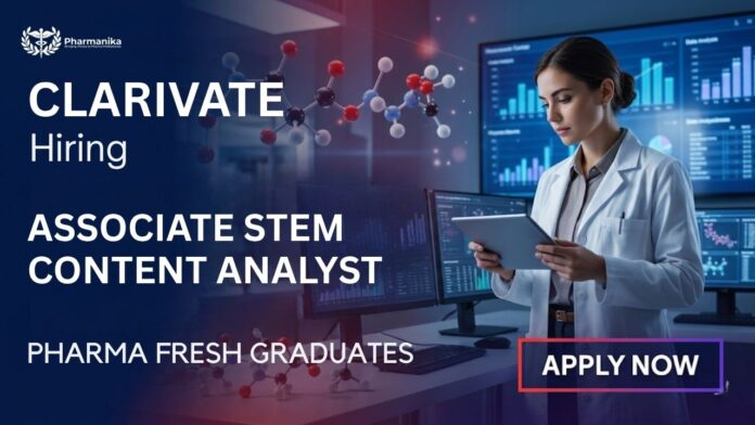 Pharma Freshers Job at Clarivate Careers for Associate STEM Content Analyst Pharma Chem role in Chennai