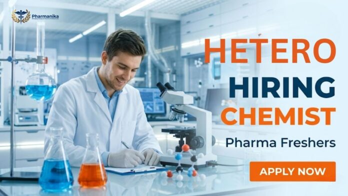 Pharma Freshers Job at Hetero Careers hiring Chemist freshers in Andhra Pradesh