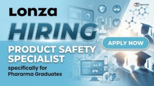 Pharma Jobs at Lonza Careers hiring Product Safety Specialist in Hyderabad Pharma Jobs at Lonza Careers hiring Product Safety Specialist in Hyderabad