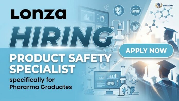 Pharma Jobs at Lonza Careers hiring Product Safety Specialist in Hyderabad