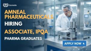 Pharma QA Job at Amneal Careers for Associate IPQA role in Ahmedabad Gujarat for B Pharm and B Sc candidates Pharma QA Job at Amneal Careers for Associate IPQA role in Ahmedabad Gujarat for B Pharm and B Sc candidates
