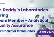 Dr. Reddy’s Laboratories Hiring Team Member – Analytical Quality Assurance | B Pharm/ M Pharm Graduates | Apply Now Pharma QA Job at Dr Reddy's Careers for Analytical Quality Assurance Role