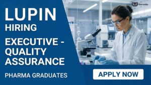 Pharma QA Job at Lupin Careers for Executive Quality Assurance role in Pune Biotech facility Pharma QA Job at Lupin Careers for Executive Quality Assurance role in Pune Biotech facility