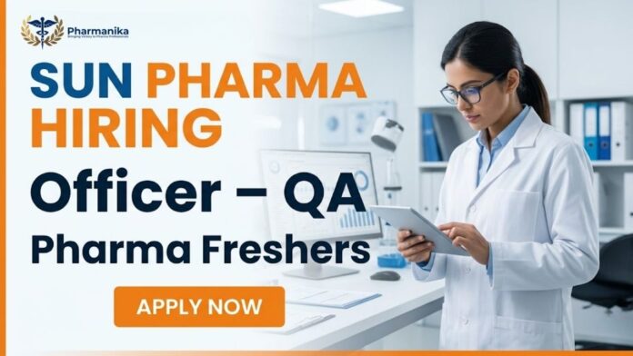 Sun Pharma Pharma Freshers Job for Sr Officer Quality Assurance Job at Dadra Facility