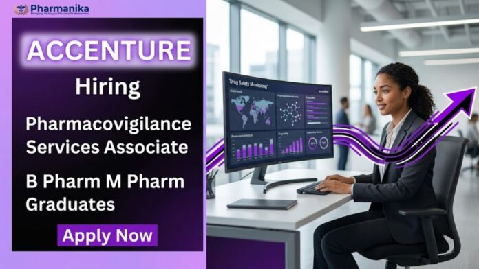 Pharmacovigilance Job at Accenture Career for PV Services Associate in Bengaluru supporting drug safety and case processing