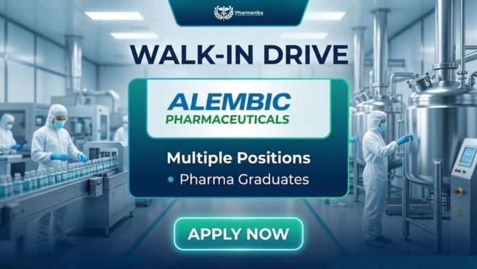 Alembic Pharma Jobs 2026 Walk-In Drive for Production, Packing, QA & QC Professionals