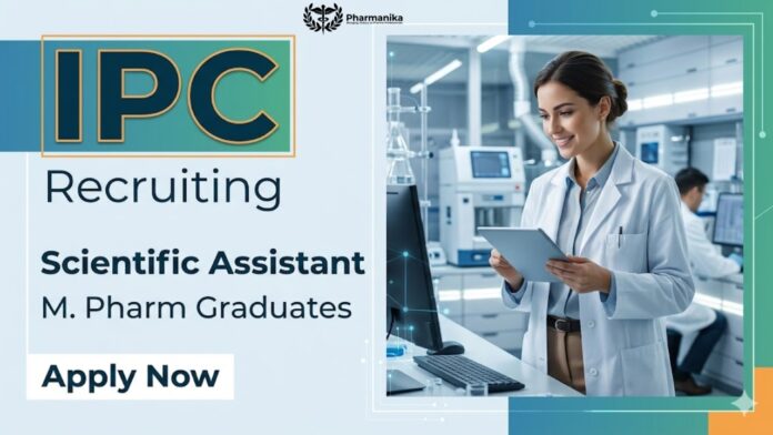 IPC Career opportunity featuring a Scientific Assistant performing pharmaceutical drug testing, quality analysis, and regulatory laboratory activities