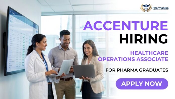 Health Operations Job at Accenture for B Pharm Jobs
